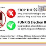 STOP THE $DOLLAR$ Campaign: #UNRIG Elections and Flush the
Corrupt DNC and GOP 9