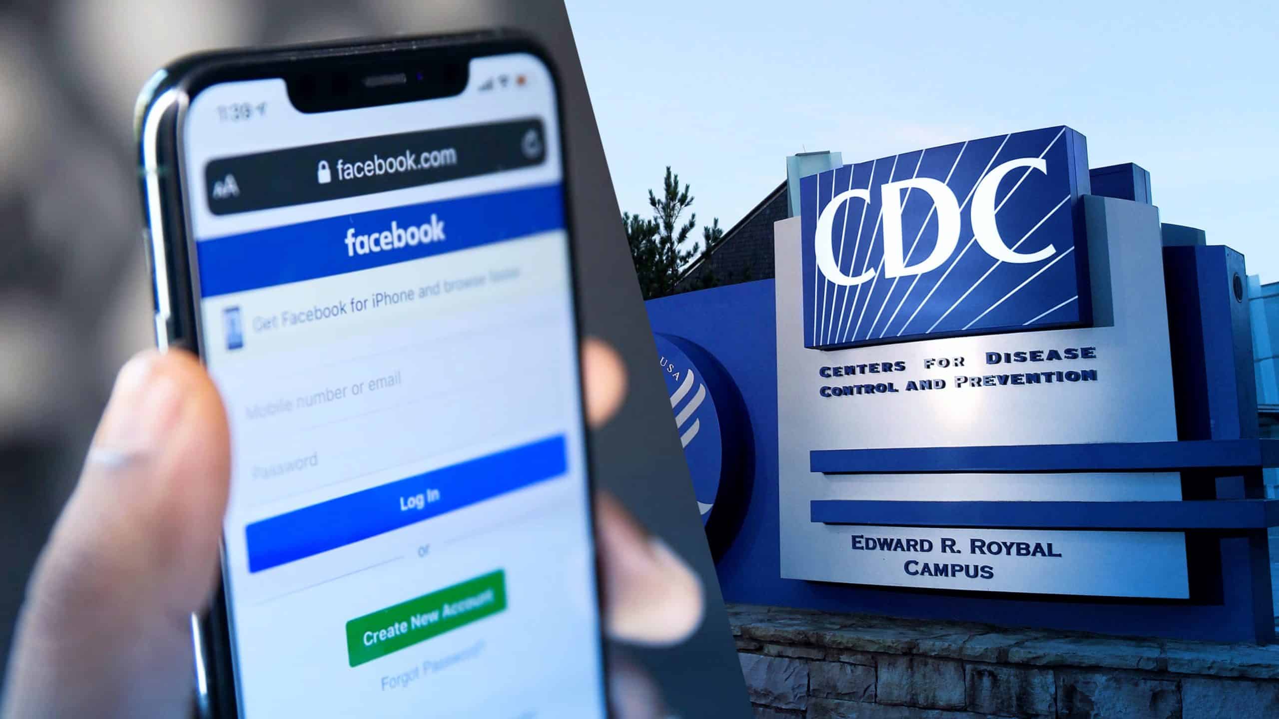 CDC and Facebook ‘Coordinated Closely’ on Censorship of
COVID-19 ‘Misinformation’: Watchdog 1