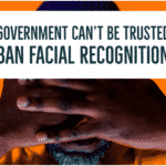 Bellingham, Washington Voters Ban Government Facial
Recognition Surveillance 16