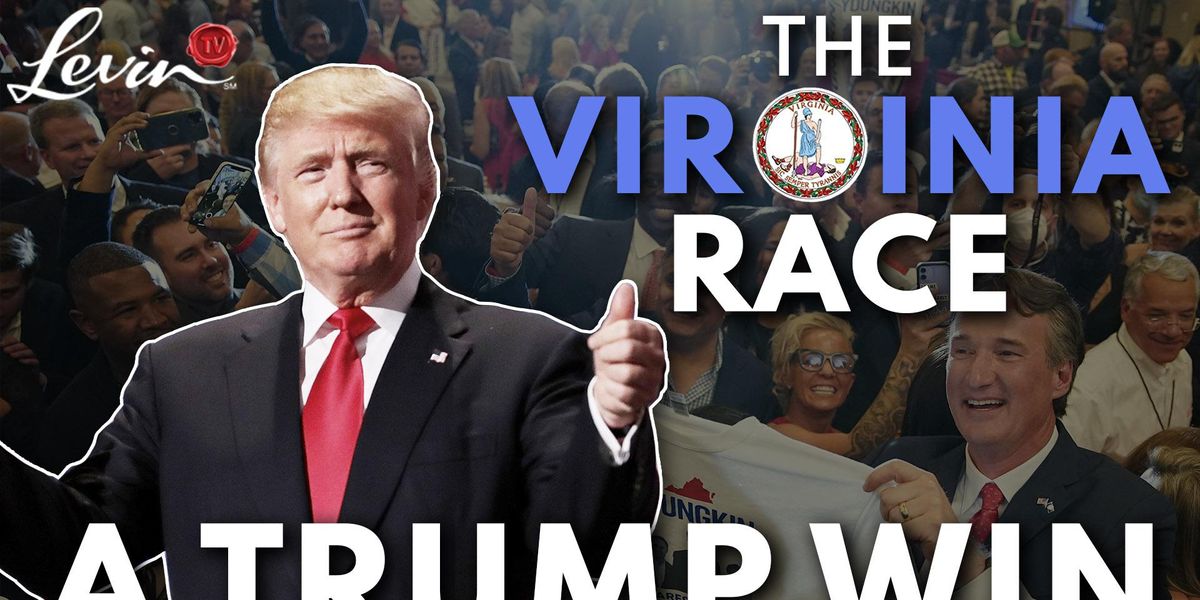 Mark Levin: Here's why the Virginia race was a TRUMP
WIN 1